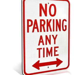 Bigtime | No Parking Anytime Aluminum Metal Sign With Arrow For Private Driveway